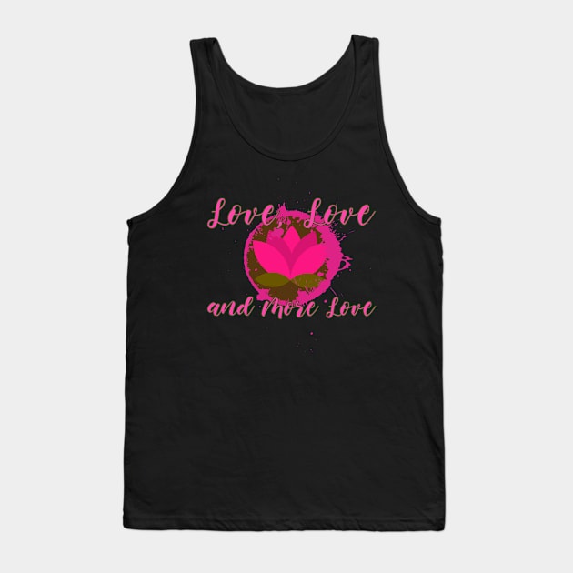 Love, kindness, positive, inspirational, happy, quote Tank Top by Moxi On The Beam